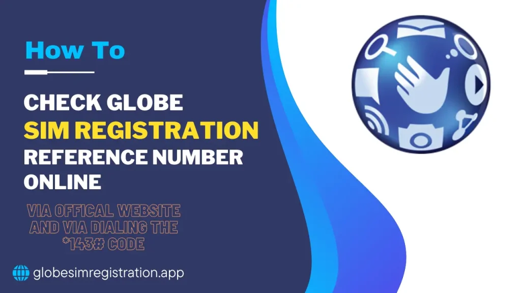 Globe Sim Registration Reference Number